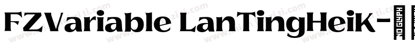 FZVariable LanTingHeiK字体转换
